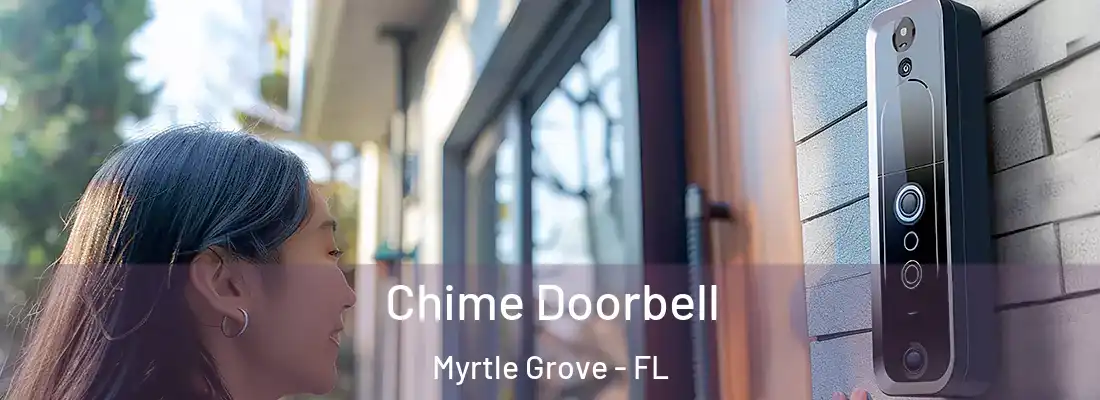  Chime Doorbell Myrtle Grove - FL