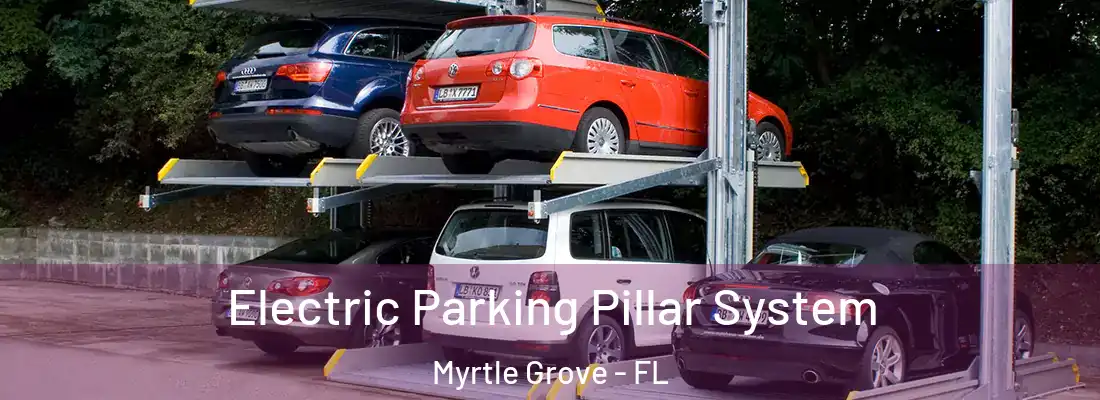  Electric Parking Pillar System Myrtle Grove - FL