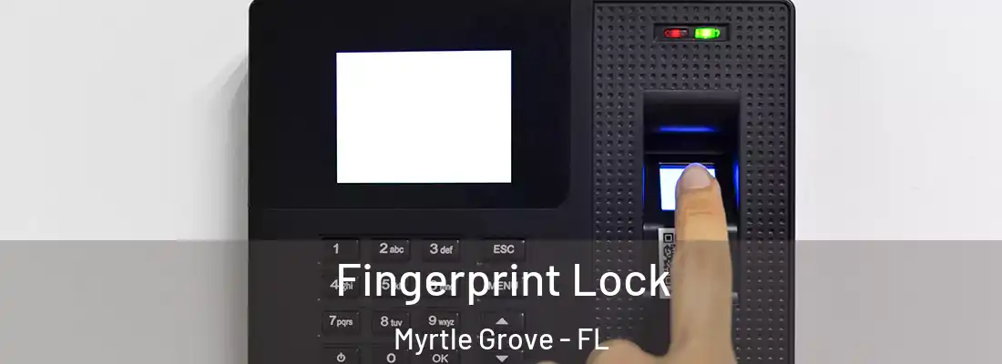  Fingerprint Lock Myrtle Grove - FL