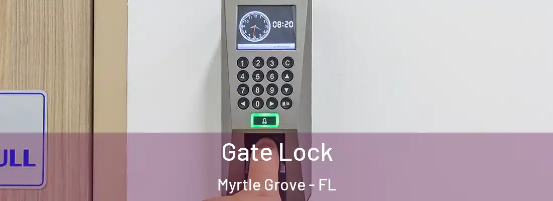  Gate Lock Myrtle Grove - FL