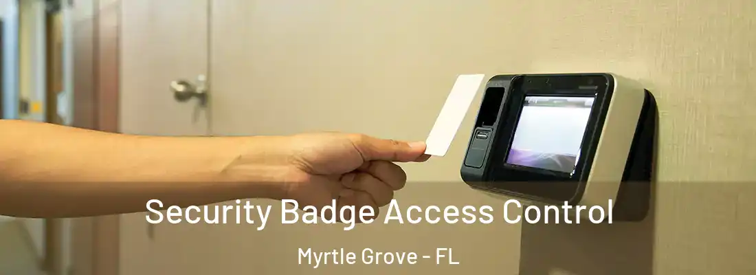 Security Badge Access Control Myrtle Grove - FL